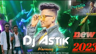 Dj Astik Sarbari 2023 djastiksarbaripurulia [upl. by Eynttirb]