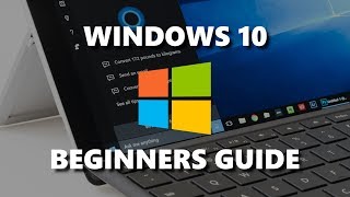 Windows 10 Beginners Guide [upl. by Stefan]