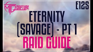 Edens Promise Eternity Savage PART ONE  Raid Guide [upl. by Judith]