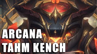 Tahm Kench Arcana  League of Legends Completo [upl. by Aznaed]