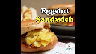 Eggslut Sandwich [upl. by Frissell]