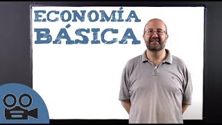 Economía básica para PRINCIPIANTES [upl. by Fulbright170]