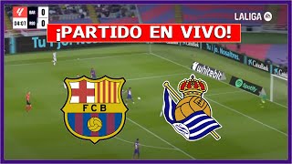 🔴 BARCELONA vs REAL SOCIEDAD EN DIRECTO ⚽ JUEGAN LAMINE YAMAL POR LA LIGA [upl. by Solberg]