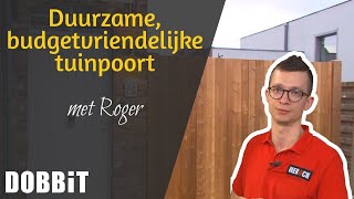 Duurzame budgetvriendelijke tuinpoort met Roger [upl. by Broddy]