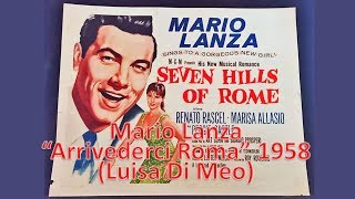 quotArrivederci Romaquot  Mario Lanza 1958 [upl. by Mildred]