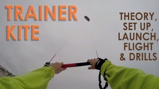 How to Kitesurf Trainer Kite Tutorial [upl. by Aikmat]