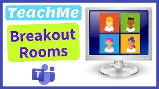 How to use Breakout Rooms in Microsoft Teams Meetings 2021 [upl. by Inoek985]