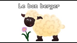 Le bon berger pour les enfants [upl. by Fadas]