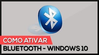 Como ativar e usar o Bluetooth no Windows 10 [upl. by Nnasus359]