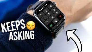 Apple Watch Keeps Asking For Passcode Fix it [upl. by Eiznek]