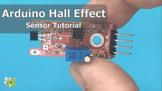 Hall Effect Sensor Tutorial with Arduino [upl. by Magulac324]