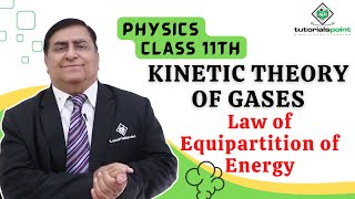 Class 11th – Law of Equipartition of Energy  Kinetic Theory of Gases  Tutorials Point [upl. by Atinehs333]