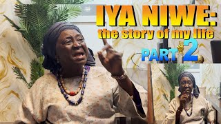 Iya Niwe The Story of my life  PART 2 [upl. by Nnylyt]