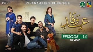 Drama EhdeWafa  Episode 14  22 Dec 2019 ISPR Official [upl. by Akema]