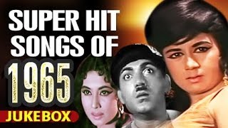 Super Hit Songs of 1965 [upl. by Medarda]