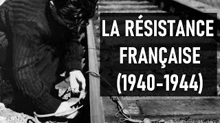 📚 LA RÉSISTANCE FRANÇAISE 19401944 📚 [upl. by Latoyia]