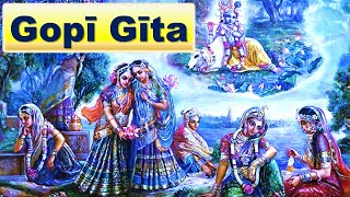 Gopi Gita  Most beautiful song of Krishna  Gopika Geetham  Gopi Geet [upl. by Akihsar]