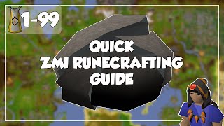 Quick ZMI Runecrafting Guide  199 Runecrafting  Old School RunescapeOSRS [upl. by Broderic270]