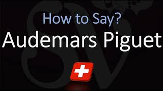 How to Pronounce Audemars Piguet CORRECTLY Swiss Watchmaker Pronunciation [upl. by Northey935]