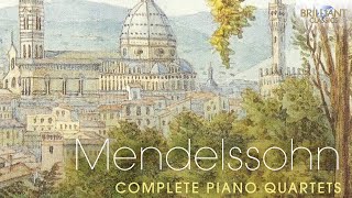 Mendelssohn Complete Piano Quartets [upl. by Memory829]