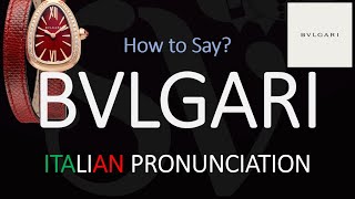 How to Pronounce Bvlgari CORRECTLY [upl. by Marilee]