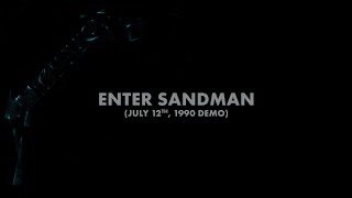 Metallica Enter Sandman July 12th 1990 Demo Audio Preview [upl. by Nylia482]