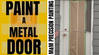 How To Paint A Metal Door [upl. by Alina604]