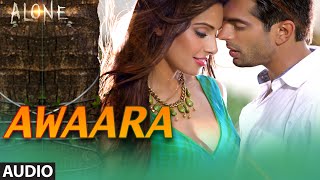 Awaara FULL AUDIO Song  Alone  Bipasha Basu  Karan Singh Grover [upl. by Idaline]