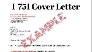 I751 Cover Letter  Petition To Remove Conditions On Residence 2020 [upl. by Ardisi]