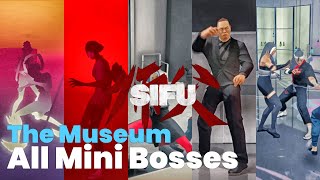 Sifu  The Museum  all Mini Bosses [upl. by Feld]