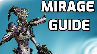 How to Mirage  Beginners Warframe Guide [upl. by Aronel137]