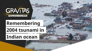 Gravitas Remembering the 2004 tsunami in the Indian ocean [upl. by Erdnoid]