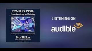 Complex PTSD From Surviving To Thriving by Pete Walker Audiobook [upl. by Nifares]