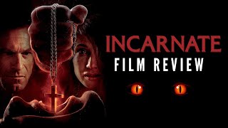 Film Review Incarnate [upl. by Anilram]