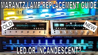 How To ReLamp Your Marantz Receiver The Ultimate Guide To Bulb Replacement COLOR COMPARISON [upl. by Atiker]