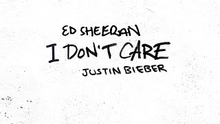 Ed Sheeran amp Justin Bieber – I Don’t Care Official Audio [upl. by Nievelt]