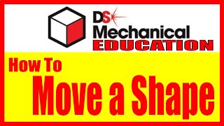 Designspark Mechanical Tutorial  How To Move Shapes DSM04 [upl. by Reeve619]