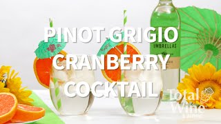 Pinot Grigio Cranberry Cocktail Recipe [upl. by Blisse]