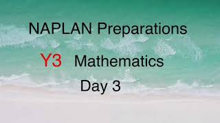 NAPLAN Preparations Year 3 Mathematics Day 3 [upl. by Halfdan]