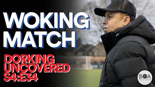 The Woking Match  Dorking Uncovered S4E34 [upl. by Ettenor]