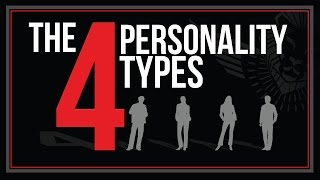 The Four Personality Types and How to Deal with Them [upl. by Decato]