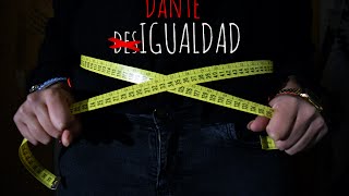 Dante  desIGUALDAD VIDEOCLIP [upl. by Lledyr]