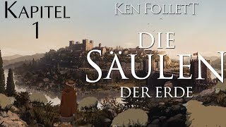 Ken Follett Die Säulen der Erde  Kapitel 1  XT Mood Play [upl. by Adnalahs833]