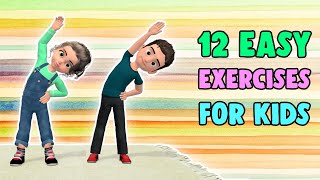 12 Easy Exercises For Kids At Home [upl. by Eiramnerual]