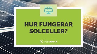 Hur fungerar solceller från solstråle till elektricitet [upl. by Layor]