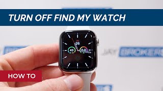 How to Turn Off Find My Watch or Activation Lock on Apple Watch Remotely  How to Guide [upl. by Ossie]