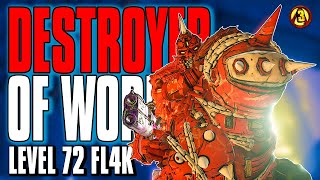 Borderlands 3  DESTROYER OF WORLDS FL4K BUILD  Level 72 Mayhem 10 [upl. by Hanahsuar881]