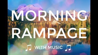 Abraham Hicks 💜 GOOD MORNING RAMPAGE 🎼 with music 🎼🌞 [upl. by Hinkel]