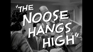 The Noose Hangs High 1948 ClassicFlix Trailer [upl. by Odeen]