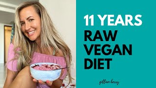 11 YEARS HIGH FRUIT RAW VEGAN MS FIT VEGAN QA [upl. by Aibonez]